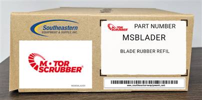 Motorscrubber OEM Part # MSBLADER BLADE Rubber Refil