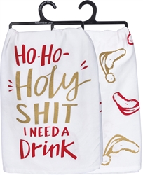 Ho Ho Holy I Need A Drink Towel