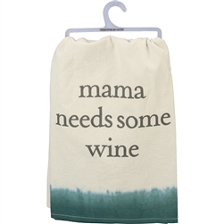 Mama Needs Some Wine Towel