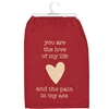 Love Of My Life Kitchen Towel