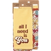 All I Need Is You Kitchen Towel Set