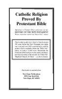 Catholic Religion Proved By Protestant Bible - New Hope Publications