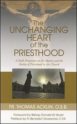 The Unchanging Heart of the Priesthood 