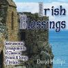David Phillips - Irish Blessings CD