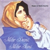 Mother Dearest, Mother Fairest CD by Robert & Robin Kochis