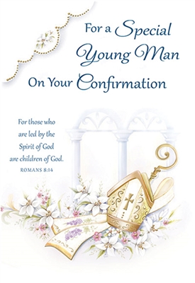 For a Special Young Man on your Confirmation Greeting Card