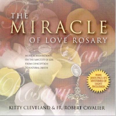 The Miracle of Love Rosary CD