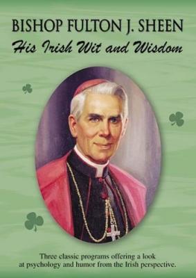 Bishop Fulton J. Sheen - His Irish Wit and Wisdom DVD