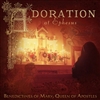 Adoration at Ephesus by the Benedictines of Mary, Queen of Apostles