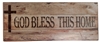 God Bless This Home Wall Plaque BK-84