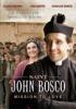 Saint John Bosco: Mission to Love DVD
