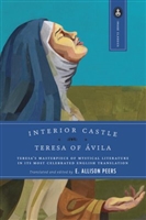 Interior Castle Teresa of Avila by E. Allison Peers