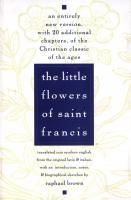 The Little Flowers of Saint Francis by Raphael Brown 