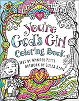 You're God's Girl Coloring Book by Wynter Pitts and Julia Ryan