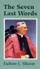 The Seven Last Words by Fulton Sheen