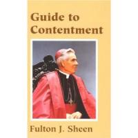 Guide to Contentment by Fulton Sheen
