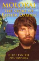 Molkai The Story of Father Damien by Hilde Eynikel