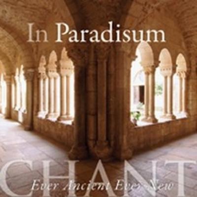In Paradisum Chant Ever Ancient Ever New By the Daughters of St. Paul  CD