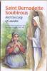 Saint Bernadette  Soubirous- and Our Lady of Lourdes