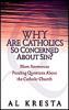 Why Are Catholics So Concerned About Sin? by Al Kresta