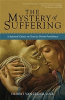 The Mystery of Suffering by Hubert Van Zeller