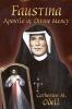 Faustina, Apostle of Divine Mercy by Catherine M Odell