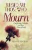 Blessed Are Those Who Mourn by Glenn M. Spencer, Jr.