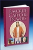 Favorite Catholic Prayers by Rev. Victor Hoagland