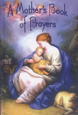 A Mother's Book of Prayers by Julie Marra