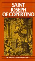 Saint Joseph of Copertino by Fr. Angelo Pastrovicchi.
