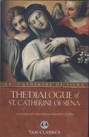 The Dialogue of St. Catherine of Siena by Algar Thorold 
