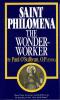 St. Philomena: The Wonder Worker by Fr. Paul O'Sullivan - Catholic Saint Book, 165 pp.