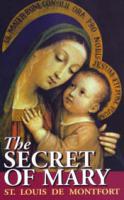 The Secret of Mary by St. Louis Marie de Montfort