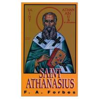 Saint Athanasius by F.A. Forbes 