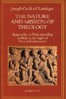 Nature and Mission of Theology-Joseph Cardinal Ratzinger