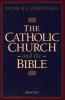 The Catholic Church and the Bible by Peter Stravinskas - Paperback Book, 135 pp.