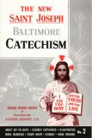 The New St. Joseph Baltimore Catechism #2 by Fr. Bennet Kelly - Catholic Book, Paperback, 264 pp.