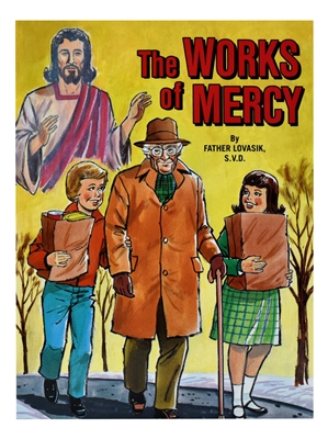 The Works of Mercy by Father Lovasik 305