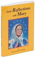 DAILY REFLECTIONS WITH MARY: 31 PRAYERFUL MARIAN REFLECTIONS AND MANY POPULAR MARIAN PRAYERS 372/04