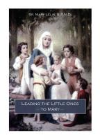 Leading the Little Ones to Mary by Sr Mary Lelia