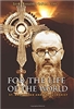 For The Life Of The World: St. Maximilian and The Eucharist
