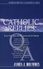 Catholic Replies by James J. Drummey - Apologetics, Softcover, 463 pp.