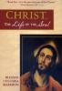 Christ, the Life of the Soul by Bl. Columba Marmion