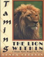 Taming The Lion Within: 5 Steps from Anger to Peace by Dr. Ronda Chervin