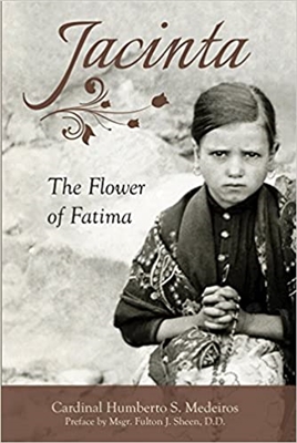 Jacinta The Flower Fatima by Humberto Sousa Medeiros