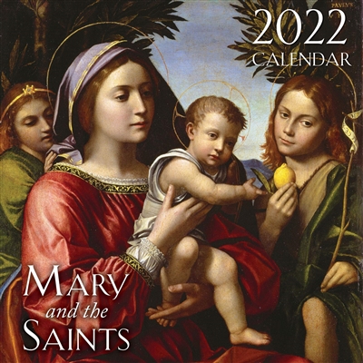 2022 Calendar Mary and the Saints