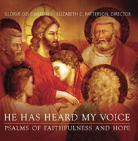 He Has Heard My Voice Psalms of Faithfulness and Hope