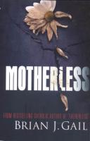 Motherless by Brian J. Gail