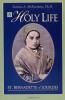 A Holy Life: The Writings of Saint Bernadette of Lourdes