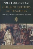 Church Fathers And Teachers, by Benedict XVI